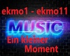 Ein kleiner Moment