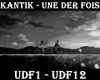 KANTIK - Une Der Fois