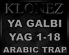 Arabic Trap - Ya Galbi