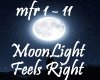 MoonLight Feels Right
