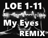 My Eyes  REMIX