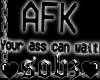 S. AFK headsign