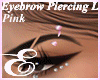 BROW PIERCING PINK L ℰ