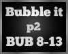 Mr Shammi Bubble It p2