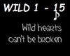 Wild Hearts Can't Be Bro