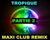 Tropique ClubMix 2