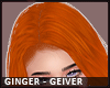 ~N~ Geiver Ginger