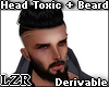 Head Toxic + Beard Dev