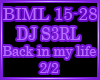S3RL Back in my life 2/2