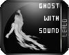 !xLx! Ghost 1 with Sound