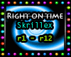 Right On Time - Skrillex
