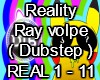 Realit Ray Volpe Dubstep