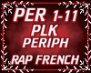 PLK Periph Rap French