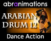 Arabian Drum 12 Dance