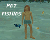 PET FISHIES