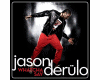 Jason Derulo-Just Dance