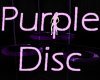 *K* Purple Dance Disc