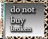 broken do not buy