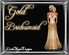 Gold Bridesmaid