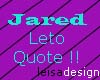 [LD] Jared Leto Quote