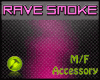 [AP] RAVE smoke
