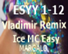 DJ Vladimir Ice Mc Easy