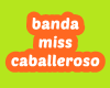 miss caballeroso