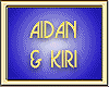 AIDAN & KIRI