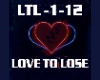 Love To Lose