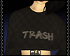 Trash C*** Sweater dark