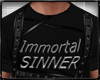 Immortal SINNER Shirt X