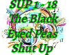 ShutUp Black Eyed Peas