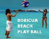 Boricua Beach Ball ANMTD