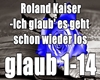 Roland Kaiser-Ich glaub