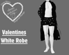Valentines White Robe