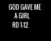 GOD GAVE ME A GIRL