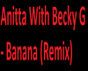 Anitta Becky G Banana