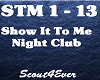 Show It To Me-Night Club