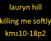 lauyn hill kill soft p2