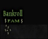Bankroll Family Custom