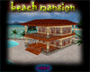 ~Beach Mansion~