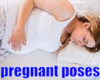 Pregnant Poses