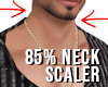Neck Scaler 85%