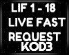Kl Live Fast {REQ}