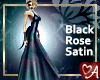 .a Satin Gown BLK Rose